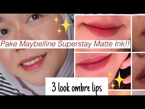 3 Ombre Lips Pake Maybelline Superstay Matte Ink Awet Parah