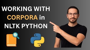 Corpus Exploration in NLP with Python NLTK – Gutenberg, Reuters, Brown & More (Full 1-Hour)