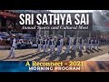 Morning Program | A Reconnect 2021| Sathya Sai Annual Sports and Cultural Meet