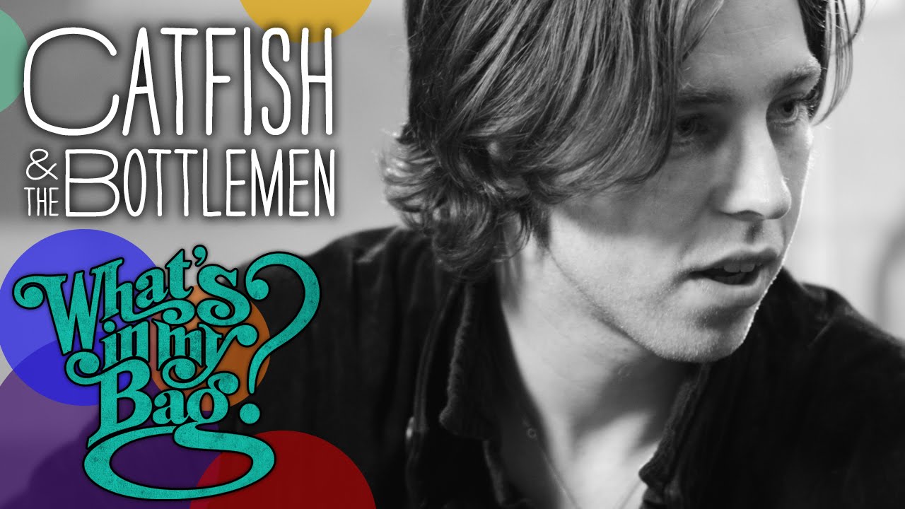Catfish and the Bottlemen What's In My Bag? YouTube