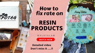 How to fix rate on resin products | Very useful for beginners | Detailed video in malayalam