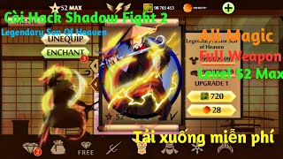 Cách Cài Hack Shadow Fight 2 Mod - Legendary Son Of Heaven + Free Download