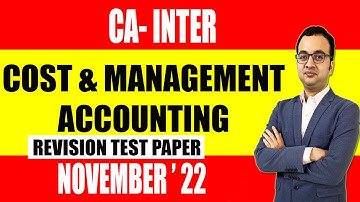 Cost and Management Accounting l CA Inter Revision Test paper November 2022 (RTP - Nov 22)