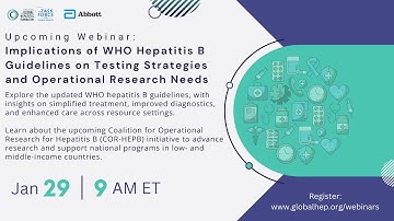 Full Webinar Recording | Implications of WHO HBV Guidelines on Testing & Operational Research Needs
