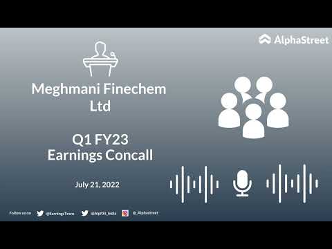 Meghmani Finechem Ltd Q1 FY23 Earnings Concall