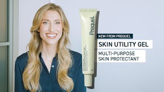 Introducing Prequel's NEW Skin Utility Gel Multi-Purpose Skin Protectant | Dr. Sam Ellis