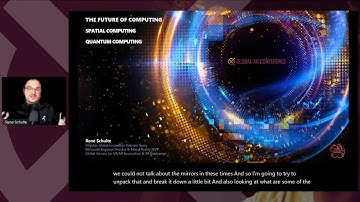 Global XR Conference Keynote ST373: The future of Computing with Spatial Computing and Quantum Comp