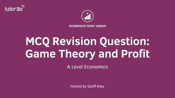 MCQ Revision Question - Game Theory and Profits