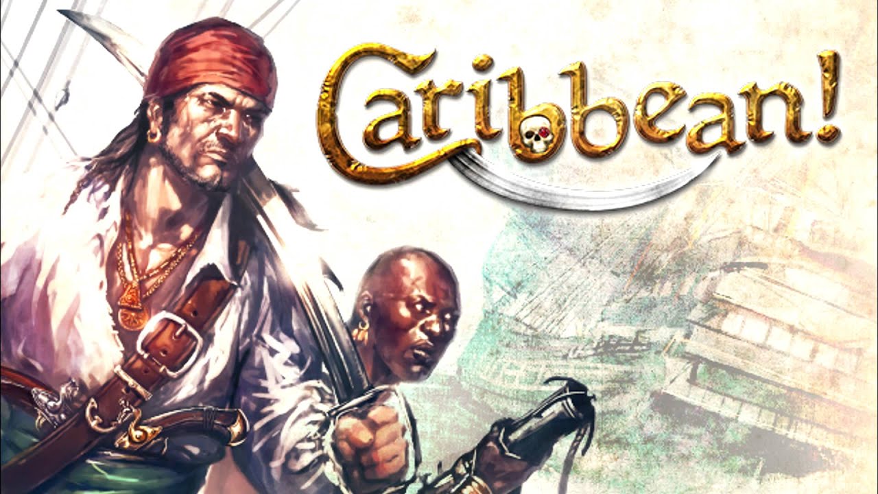 Caribbean игра. Огнем и мечом на Карибы. Огнем и мечом 2. The Caribbean Sail игра. Игра карибские пираты прохождение