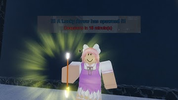 When a Lucky Arrow Spawns