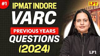 IPMAT Indore: VARC PYQs (Previous Year Questions) 2024 | #1 | IPMAT Indore 2026 Preparation