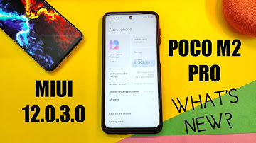 Poco M2 Pro MIUI 12.0.3.0 New Update | Whats New??