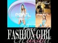 Pearl  fashion girl fashion world