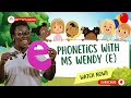 Phonics with Ms Wendy Letter sound e