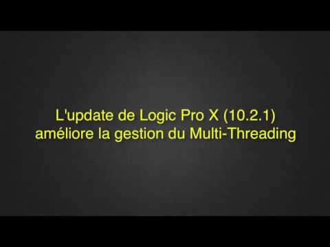 Configuration de Logic Pro X pour le multithreading