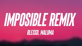 Imposible Remix - Blessd, Maluma [Lyrics Video] 🌋