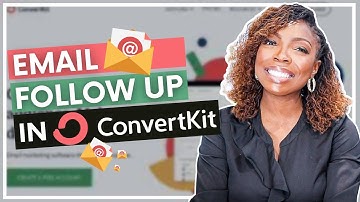How to Send Follow Up Emails In Convertkit (Email Sequence & Automation Tutorial)