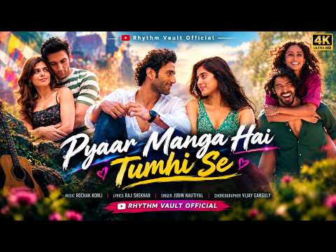 Pyaar Manga Hai Tumhi Se (Official Video) | Pehla Pyaar Doosri Baar | Rochak K, Jubin N, Raj S