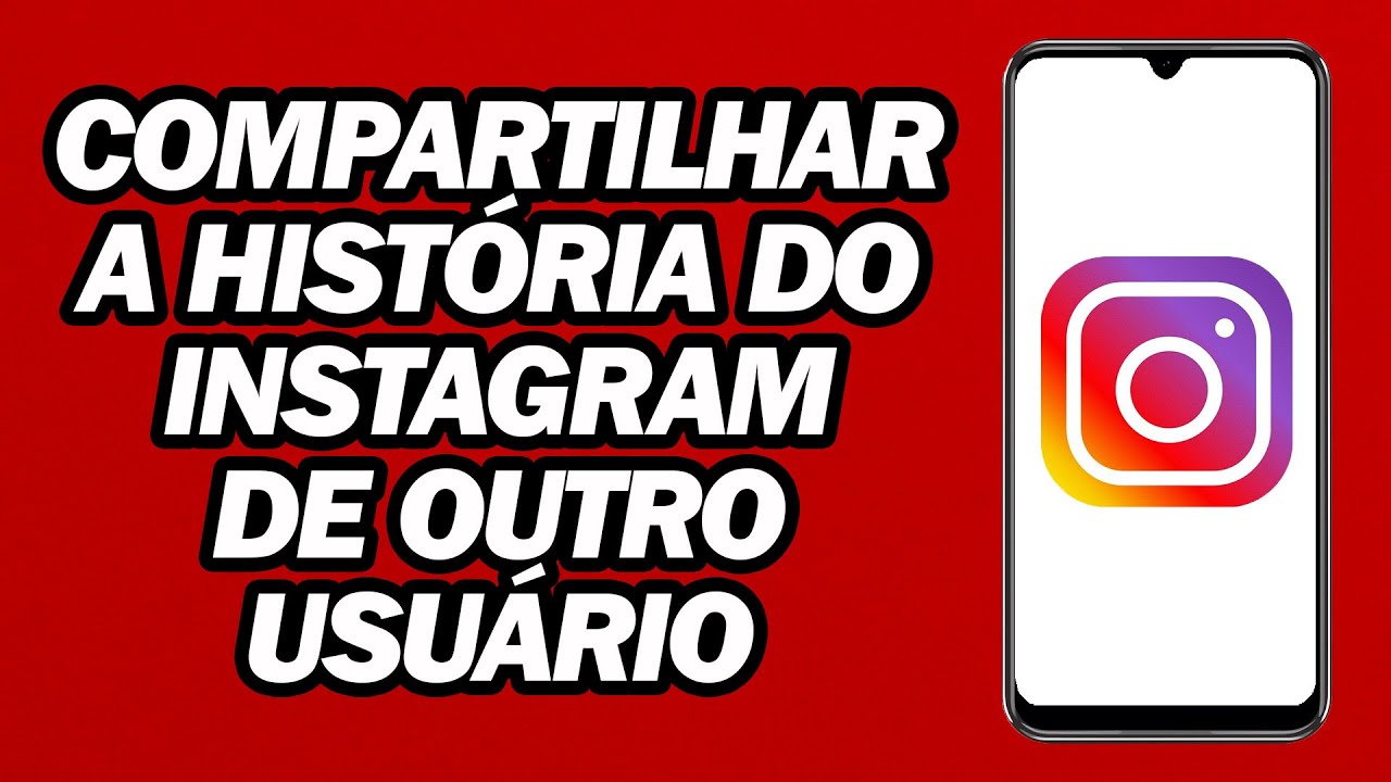 Como Compartilhar a História Do Instagram De Outro Usuário | Passo a Passo