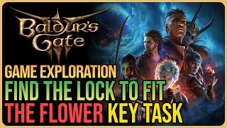Find the Lock to Fit The Flower Key Baldurs Gate 3