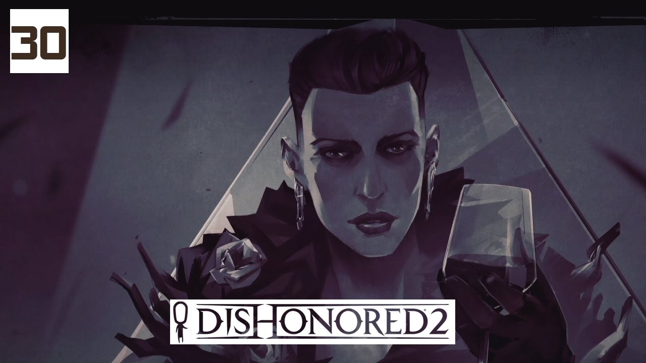 Dishonored 2 Gameplay Part 30 Death To The Empress Lets Play Walkthrough Stealth PC YouTube dishonored-2-gameplay-part-30-death-to-the-empress-lets-play-walkthrough-stealth-pc-youtube