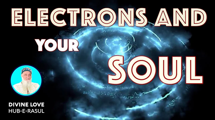 🦋 Reality of the Atom, Electrons and the Nucleus ★ E79 (E40) Sufi Meditation Center