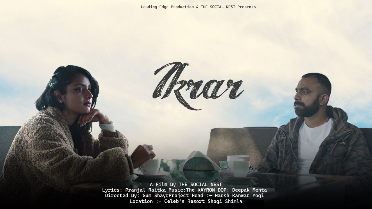 Ikrar || Hindi Song || Aakarshan ft. Pranjal Raitka || Leading Edge ...