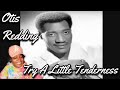 Otis Redding-Try A Little Tenderness (REACTION)