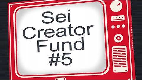 Sei creator fund #5 is open