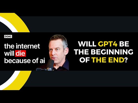 (Response Video) Diary of a CEO - Is ChatGPT4 The Beginning of the End with Sam Harris