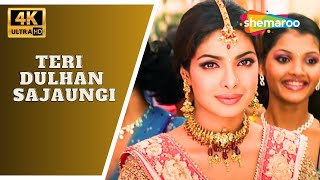 Teri Dulhan Sajaungi - 4K Video | Barsaat (2005) | Bobby Deol, Priyanka Chopra | Marriage Songs