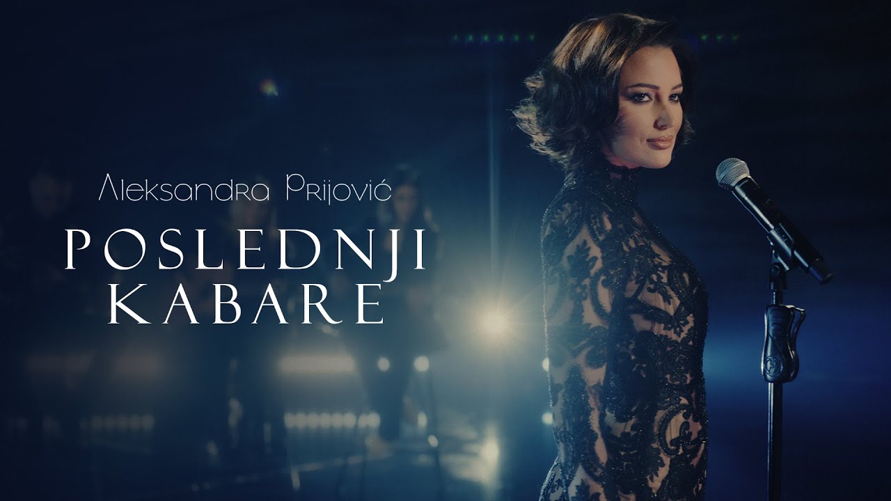 ⁣ALEKSANDRA PRIJOVIC - POSLEDNJI KABARE (OFFICIAL VIDEO)