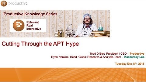 Cutting Through the Advanced Persistent Threat (APT) Hype