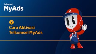 Cara Aktivasi Akun Telkomsel MyAds