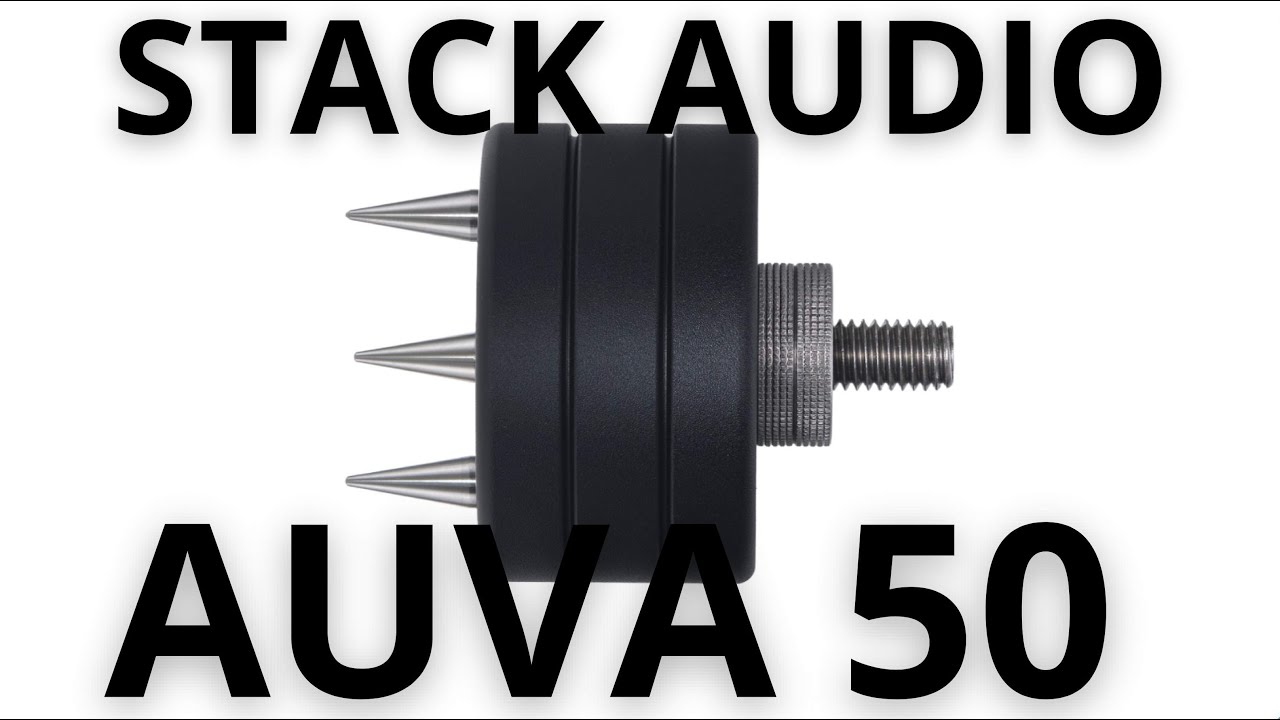STACK AUVA 50 SPEAKER ISOLATION FEET REVIEW. COMPARED TO SOUNDECK MK.II