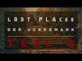 Himmlers Geheime SS Kommandozentrale - Lost Places der Uckermark - (Part 2) [Cine-Doku]