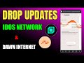 Dawn Internet Extension Problems Update | Idos Network Airdrop Tokenomics | Idos Airdrop Allocation