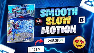 🥵Ultra smooth slow motion LIKE PC In mobile 🔥 capcut - free fire