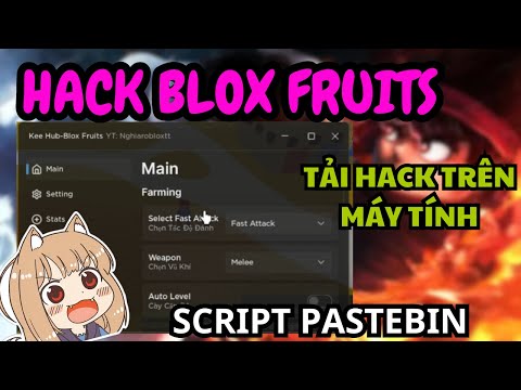 Hướng Dẫn Hack Blox Fruits Update 21 trên điện thoại [ KEE HUB] Auto Farm Siêu Mượt  Script Pastebin