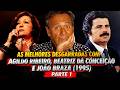 AS MELHORES DESGARRADAS COM AGILDO RIBEIRO, BEATRIZ DA CONCEICAO E JOÂO BRAZA (1995) - PARTE 1