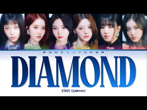 STAYC (스테이씨) " DIAMOND " Lyrics (ColorCoded/ENG/HAN/ROM/가사)