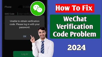 WeChat Verification Code Not Received Problem Solved || Unable To Obtain Verification Code ||