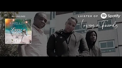 Lloyd & Step ft Angelo S.O.T -  Lovers n Friends