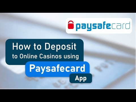 How to Deposit to Online Casinos Using the Paysafecard App [2021]