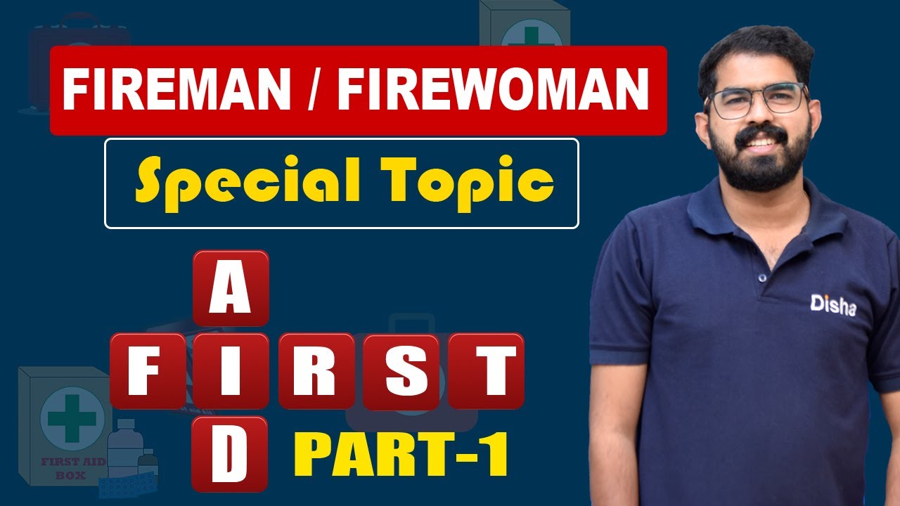 FIREMAN SPECIAL TOPIC FIRST AID CONCEPT PART-1 || FIREMAN/FIREWOMAN || DISHA PSC