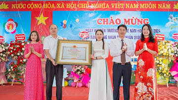 Lễ Khai Giảng & Đón Bằng Công Nhận Chuẩn Quốc Gia Mức Độ 2 của Trường MN Ngọc Trạo năm học 2023-2024