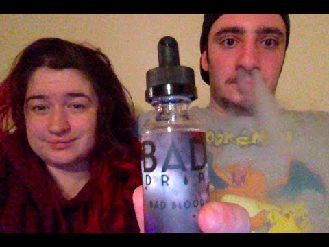Bad Blood- Bad Drip ejuice review ft. Lexie