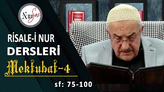 MEKTÛBÂT'TAN  4.DERS ( 17, 18 ve 19-1. Mektublar) Hüsnü Bayram Ağabey ile Risale-i Nur Dersi