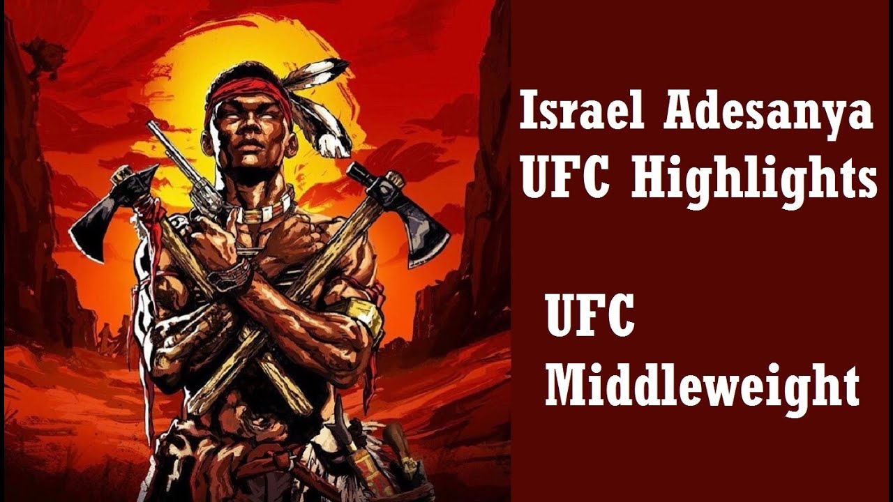 Israel Adesanya | Best moments | UFC Highlights | MMA ...