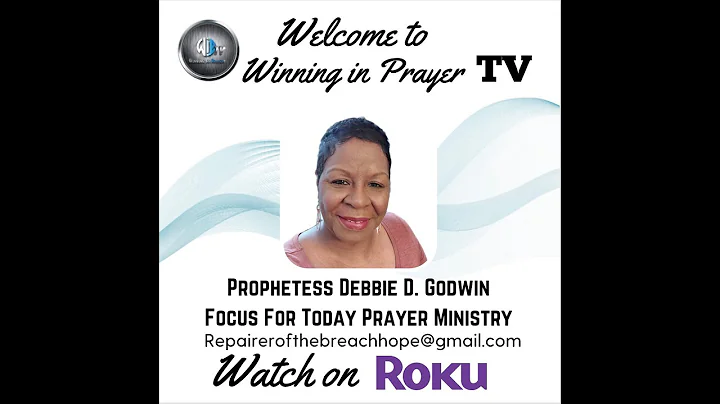 Prophetess Debbie D Godwin "The Faith Of Rahab"